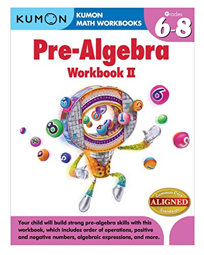 Algebra II: Grades 6-8 (Kumon Math Workbooks)
