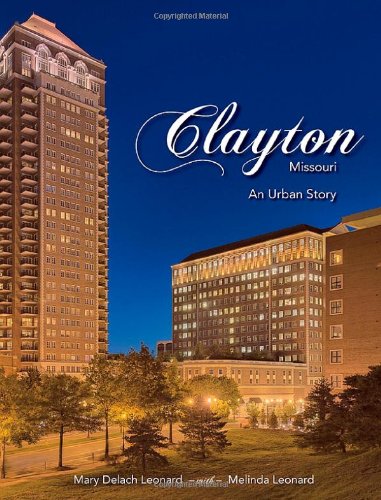 Clayton, Missouri: An Urban Story