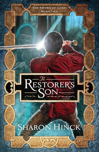 The Restorer's Son (Volume 2) (The Sword of Lyric)