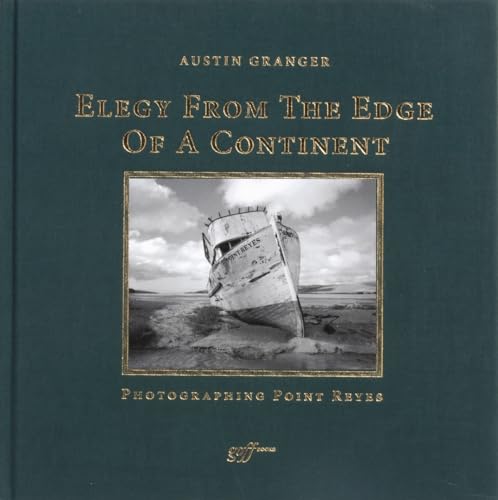 Elegy from the Edge of a Continent: Photographing Point Reyes