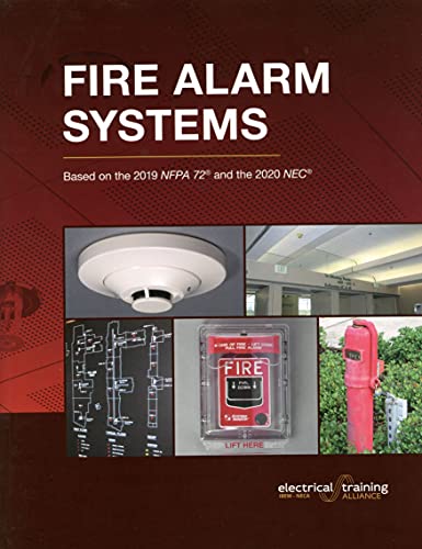 Fire Alarm Systems - Based on the 2019 NFPA 72 and the 2020 NEC