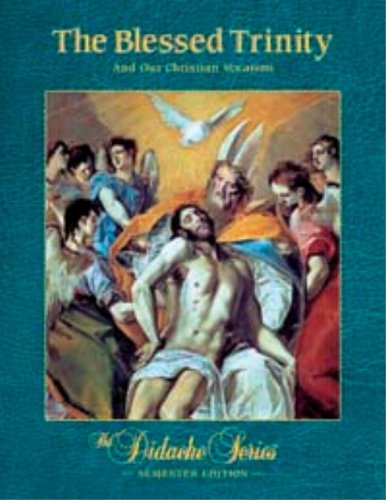 Blessed Trinity and Our Christian Vocation