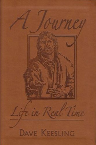 A Journey: Life in Real Time