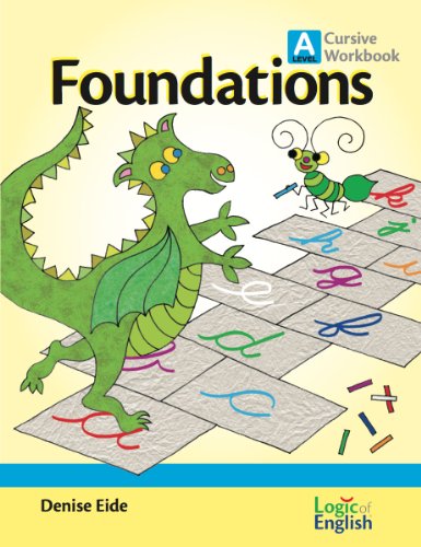 Foundations A Cursive Workbook by Logic of English