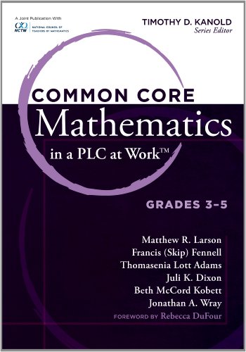 Common Core Mathematics in a PLC at WorkTM, Grades 3-5