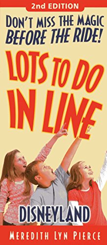 Lots To Do In Line Disneyland, 2nd edition
