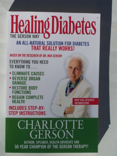 Healing Diabetes: The Gerson Way