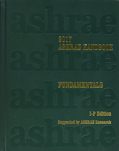 ASHRAE Handbook Fundamentals 2017: Inch-Pound Edition