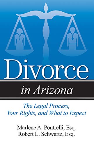 Divorce in Arizona: The Legal Process, Your Rights, and What to Expect