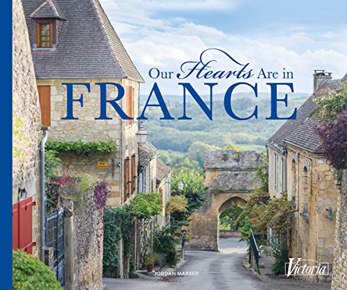Our Hearts Are in France (The Our Hearts Collection, 2)