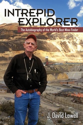 Intrepid Explorer: The Autobiography of the World's Best Mine Finder