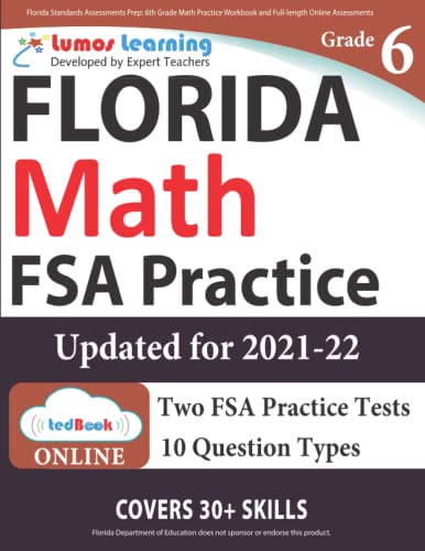 Florida Standards Assessments Prep: 6th Grade Math Practice Workbook and Full-length Online Assessments: FSA Study Guide