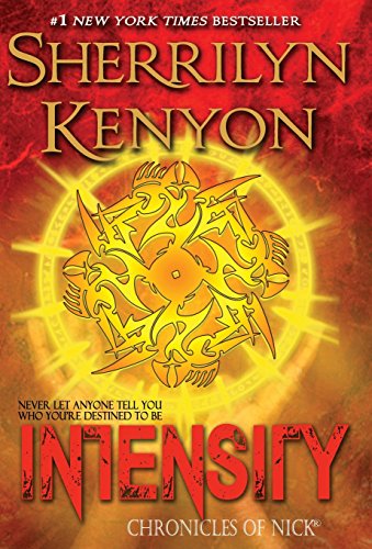 Intensity (Dark-Hunters: Chronicles of Nick)