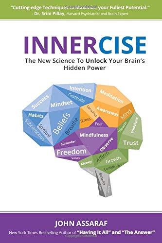 INNERCISE: The New Science to Unlock Your Brain's Hidden Power