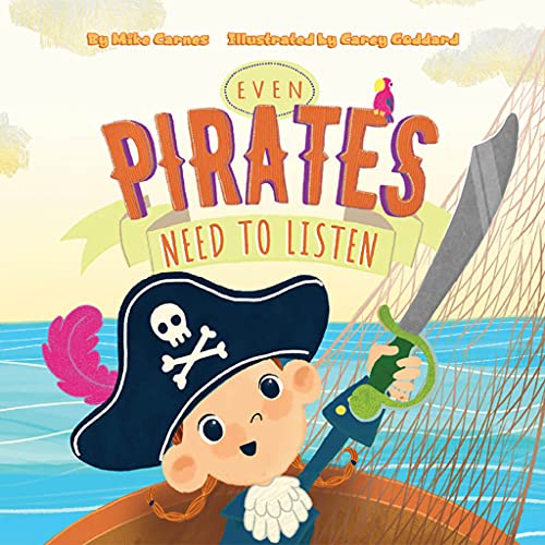 Even Pirates Need to Listen
