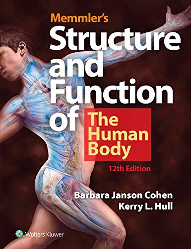 Memmler's Structure & Function of the Human Body: .