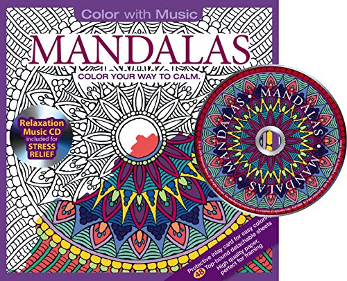 Mandalas Adult Coloring Book With Bonus Relaxation Music CD Included: Color With Music