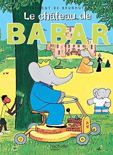 Le Chateau De Babar (French Edition)