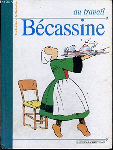 Au travail Bécassine