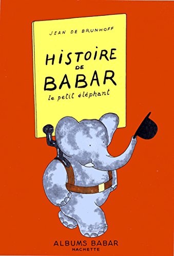 L' Histoire de Babar (French Edition)