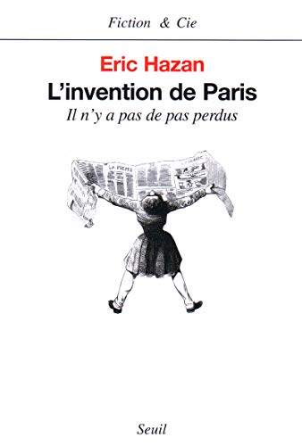 L'Invention de Paris. Il n'y a pas de pas perdus