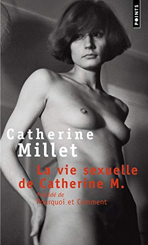 LA Vie Sexuelle De Catherine M. (French Edition)