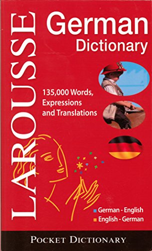 Larousse Taschen-Worterbuch / Larousse Pocket Dictionary: Deutsch - English Englisch - Deutsch / German-English / English-German (German and English Edition)