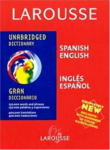 Larousse Gran Diccionario: Ingles-Espanol Espanol-Ingles (Spanish Edition)
