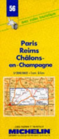 Michelin Paris/Reims/Chalons-en-Champagne, France Map No. 56 (Michelin Maps & Atlases)