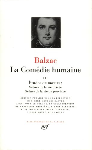 Balzac : La Comedie Humaine, tome 3 :Bibliotheque de la Pleiade (French Edition)