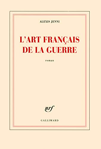 L'Art francais de la guerre (French Edition)