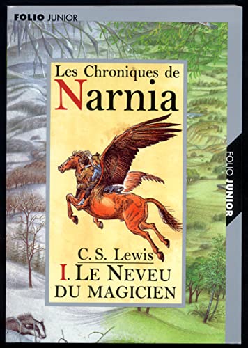 Le Neveu Du Magicien / the Magician's Nephew (French Edition)
