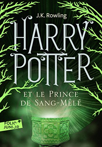 Harry Potter Et le Prince de Sang-Mele (French Edition)