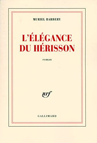 L'Elegance du Herisson (French Edition)