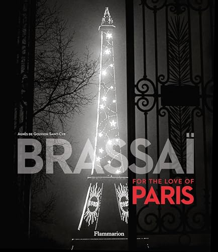 Brassai: For the Love of Paris