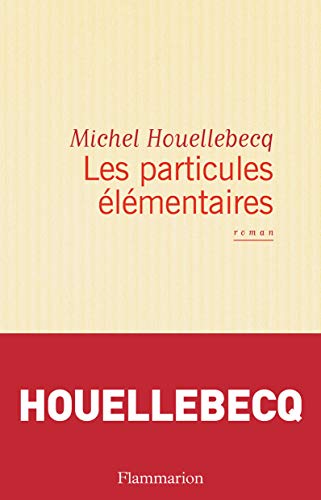 Les Particules élémentaires