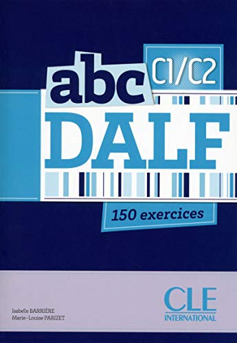 abc DALF C1/C2 (French Edition)