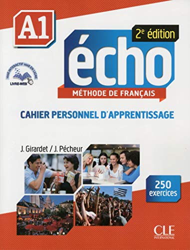 Echo (Nouvelle Version): Cahier Pesonnel d'apprentissage + Dvd-rom + Livre-web A1 2e Edition (French Edition)