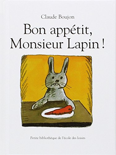 Bon Appetit, Monsieur Lapin (French Edition)