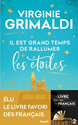 Il est grand temps de rallumer les étoiles (French Edition)