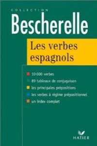 Les Verbes Espagnols (Collection Bescherelle) (French and Spanish Edition)