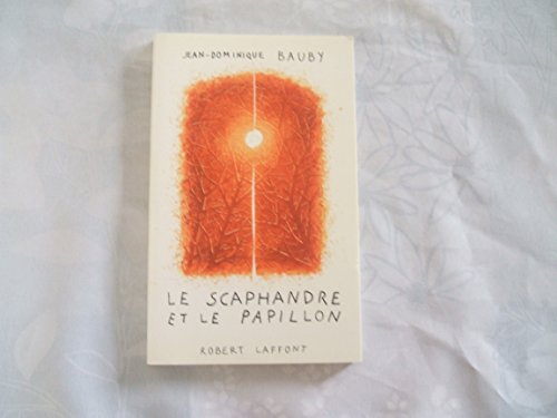 Le Scaphandre et le papillon (French Edition)