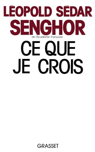 Ce que je crois (French Edition)