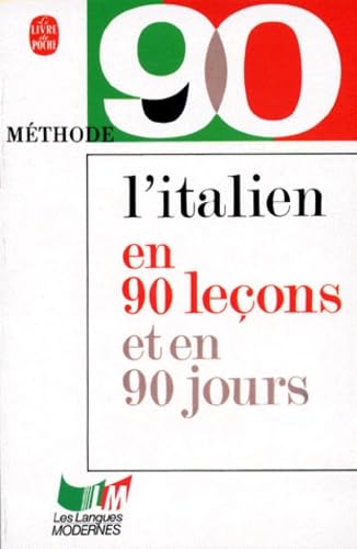 L'italien en 90 Lecons et en 90 Jours
