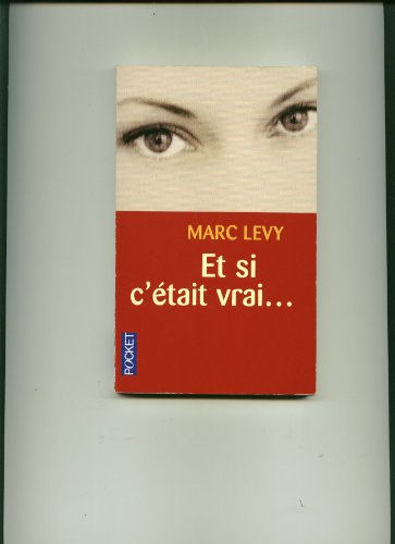 Et Si C'Etait Vrai ...