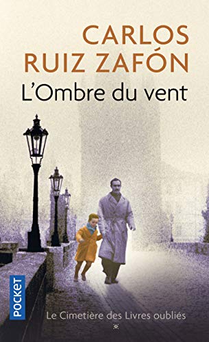 L'Ombre du Vent (Le cimetiere des livres oublies) (French Edition)