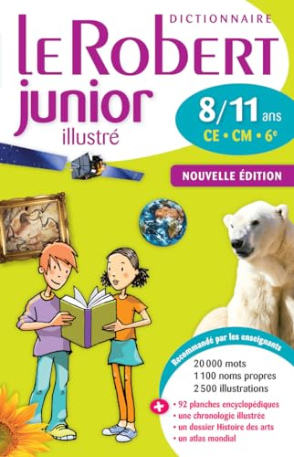 Le Robert Junior Illustre : Monolingual French Dictionary for Ages 8-11 (French Edition)