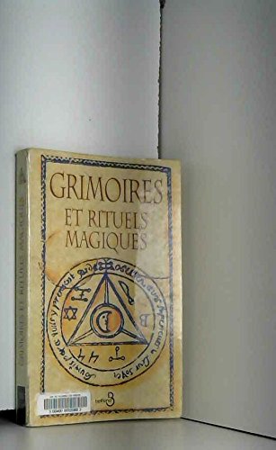 Grimoires et Rituels magiques