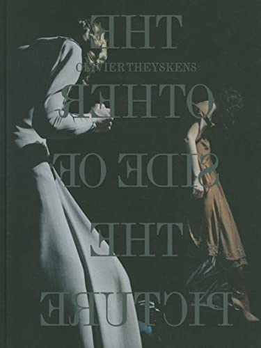 Olivier Theyskens: The Other Side of the Picture