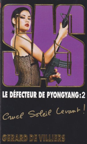 Le Defecteur De Pyongyang 2 (French Edition)